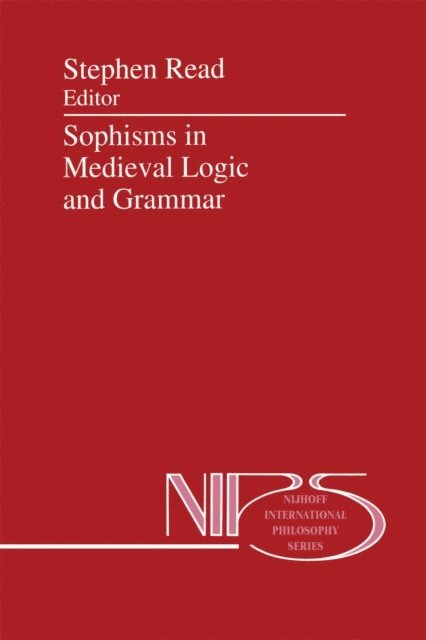 St Read - Sophisms in Medieval Logic and Grammar, E-bok