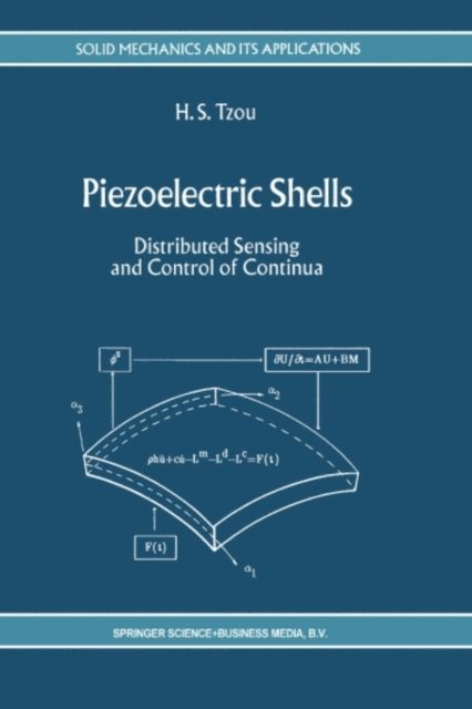 H.S. Tzou - Piezoelectric Shells, E-bok