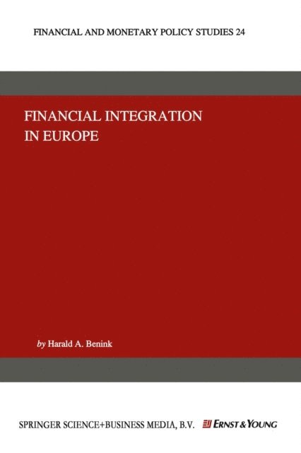 Harald A. Benink - Financial Integration in Europe, E-bok