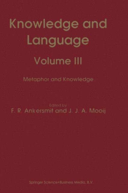 J.J.A. Mooij, F.R. Ankersmit - Knowledge and Language, E-bok