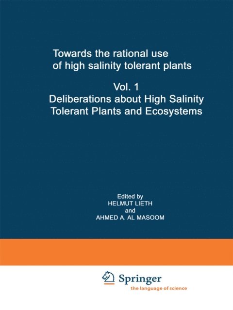 A.A. Al Masoom, Helmut Lieth - Towards the rational use of high salinity tolerant plants, E-bok