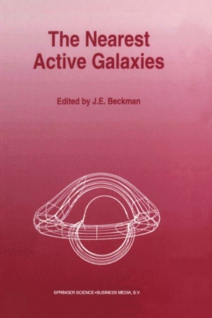 J.E. Beckman - Nearest Active Galaxies, E-bok