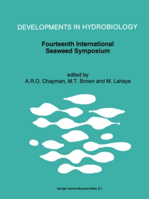 Marc Lahaye, Murray T. Brown, A.R.O. Chapman - Fourteenth International Seaweed Symposium, E-bok