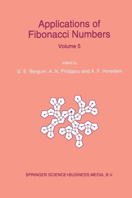 Alwyn F. Horadam, Andreas N. Philippou, G.E. Bergum - Applications of Fibonacci Numbers, E-bok. Tillgänglighet: Lägg i varukorg