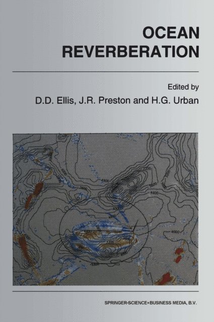 H.G. Urban, John R. Preston, Dale D. Ellis - Ocean Reverberation, E-bok. Tillgänglighet: Lägg i varukorg