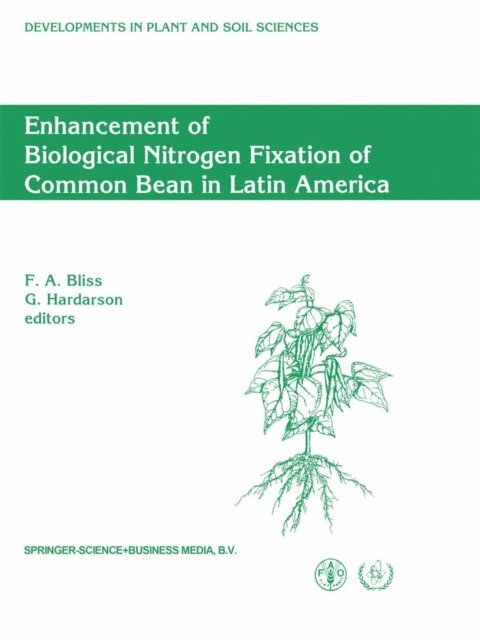 Gudni G. Hardarson, F.A. Bliss - Enhancement of Biological Nitrogen Fixation of Common Bean in Latin America, E-bok