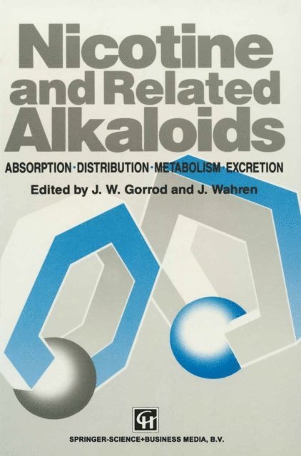 J. Wahren, J.W. Gorrod - Nicotine and Related Alkaloids, E-bok