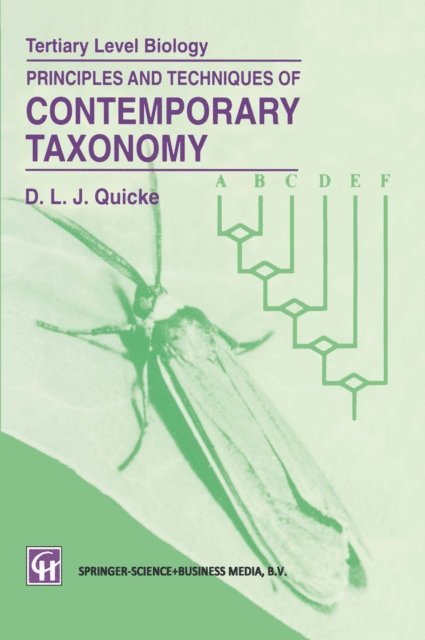 Donald L.J. Quicke - Principles and Techniques of Contemporary Taxonomy, E-bok