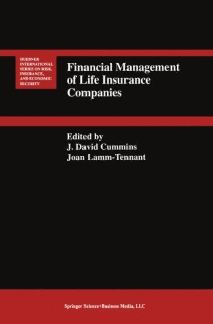 Joan Lamm-Tennant, J. David Cummins - Financial Management of Life Insurance Companies, E-bok
