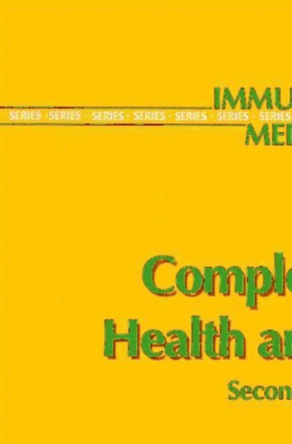 J. Weiler, M. Loos, K. Whaley - Complement in Health and Disease, E-bok
