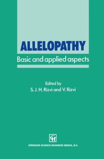 S.J. Rizvi - Allelopathy, E-bok