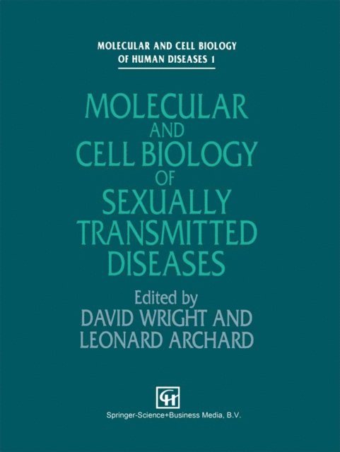 L.C. Archard, D.J. Wright - Molecular and Cell Biology of Sexually Transmitted Diseases, E-bok