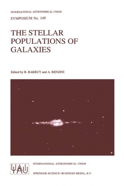 Alvio Renzini, B. Barbuy - Stellar Populations of Galaxies, E-bok