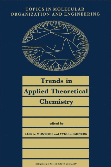 Y.G. Smeyers, L.A. Montero - Trends in Applied Theoretical Chemistry, E-bok