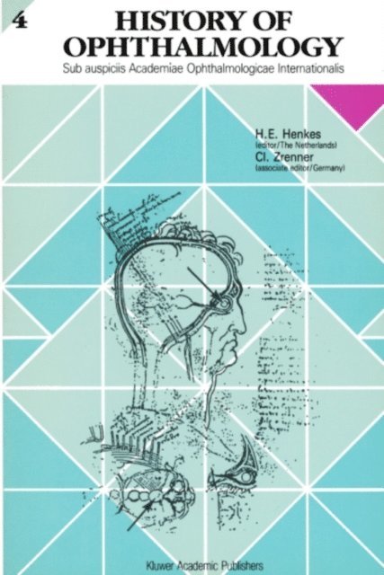 Daniel M. Albert, Claudia Zrenner - History of Ophthalmology 4, E-bok