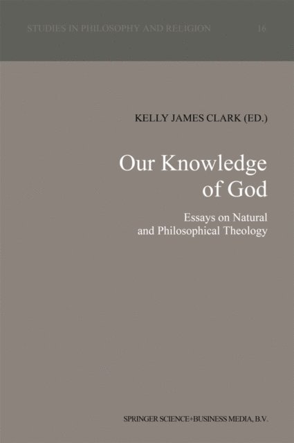 K.J. Clark - Our Knowledge of God, E-bok