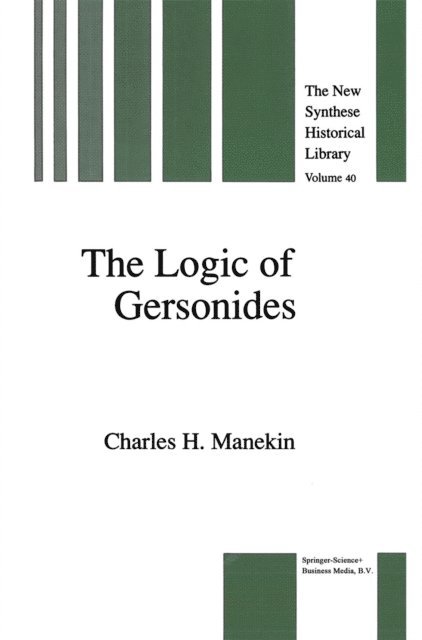 Charles H. Manekin - Logic of Gersonides, E-bok
