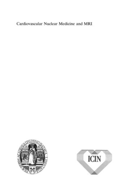 Ernst E. van der Wall, Johan H. C. Reiber - Cardiovascular Nuclear Medicine and MRI, E-bok