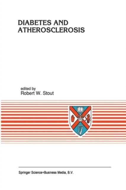 R.W. Stout - Diabetes and Atherosclerosis, E-bok