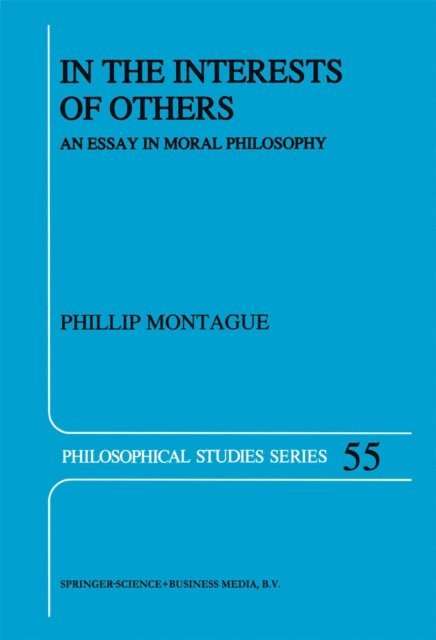 Phillip Montague - In the Interests of Others, E-bok