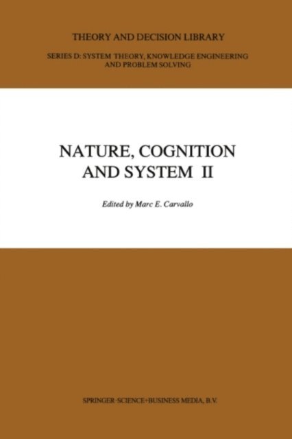 M.E. Carvallo - Nature, Cognition and System II, E-bok