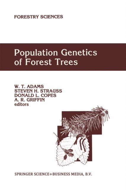 A.R. Griffin, Donald L. Copes, Steven H. Strauss, W.T. Adams - Population Genetics of Forest Trees, E-bok