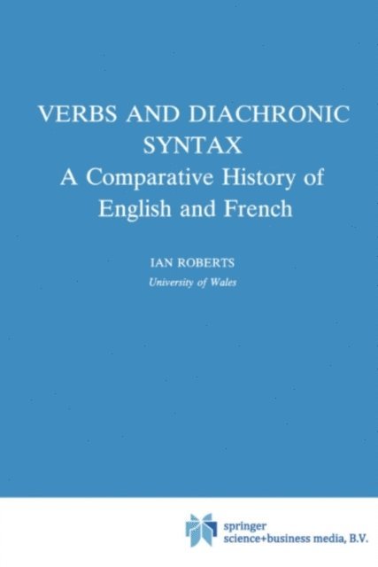I.G. Roberts - Verbs and Diachronic Syntax, E-bok