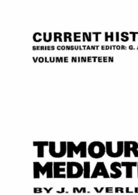 K.H. Hollmann, R. Verley - Tumours of the Mediastinum, E-bok