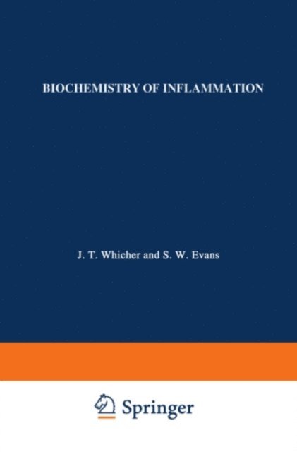 S.W. Evans, J. Whicher - Biochemistry of Inflammation, E-bok