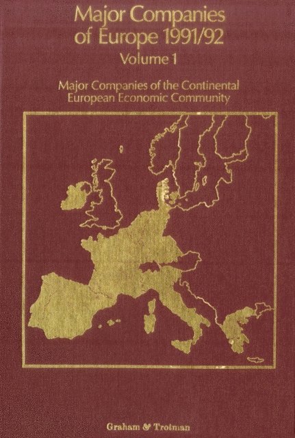 R. M. Whiteside - Major Companies of Europe 1991-1992 Vol. 1 : Major Companies of the Continental European Community, E-bok