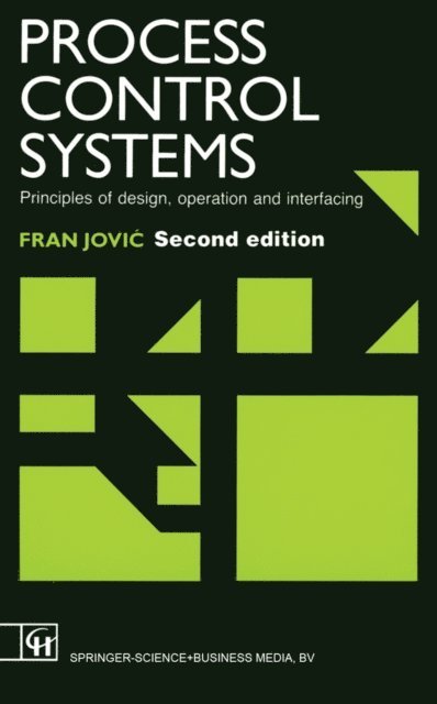 F. Jovic - Process Control Systems, E-bok