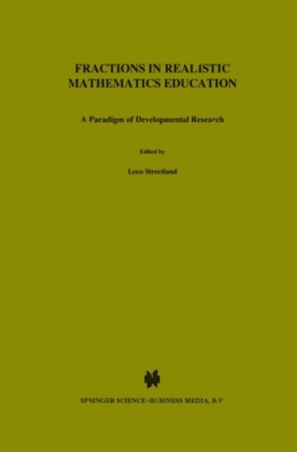 Leen Streefland - Fractions in Realistic Mathematics Education, E-bok