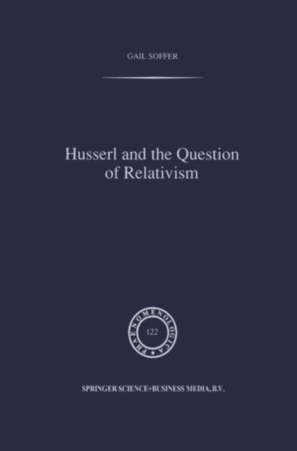 G. Soffer - Husserl and the Question of Relativism, E-bok
