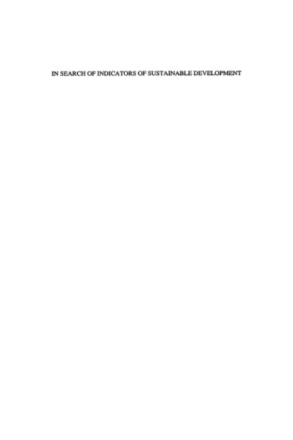 Harmen Verbruggen, Onno J. Kuik - In Search of Indicators of Sustainable Development, E-bok