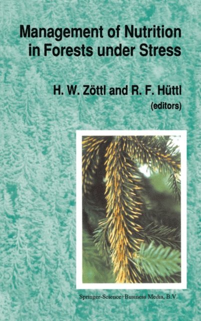 Oleg I. Larichev, H.W. Zottl - Management of Nutrition in Forests under Stress, E-bok