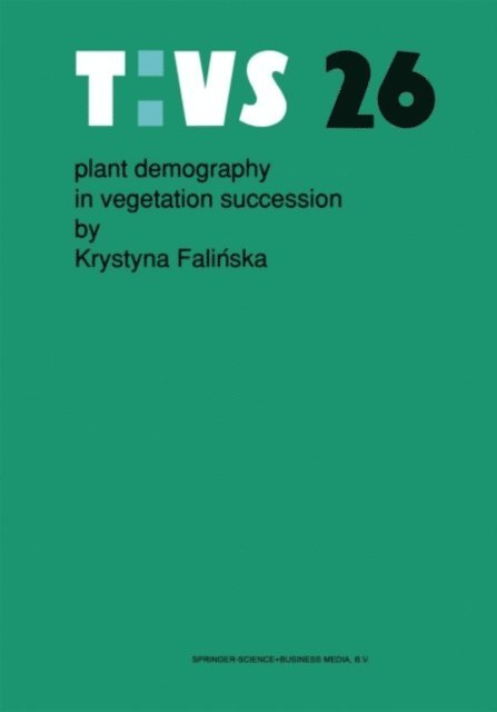 K Falinska - Plant demography in vegetation succession, E-bok
