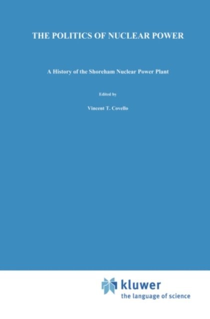D.P. McCaffrey - Politics of Nuclear Power, E-bok