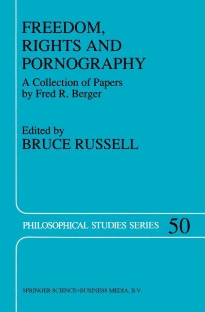 Bruce Russell - Freedom, Rights And Pornography, E-bok