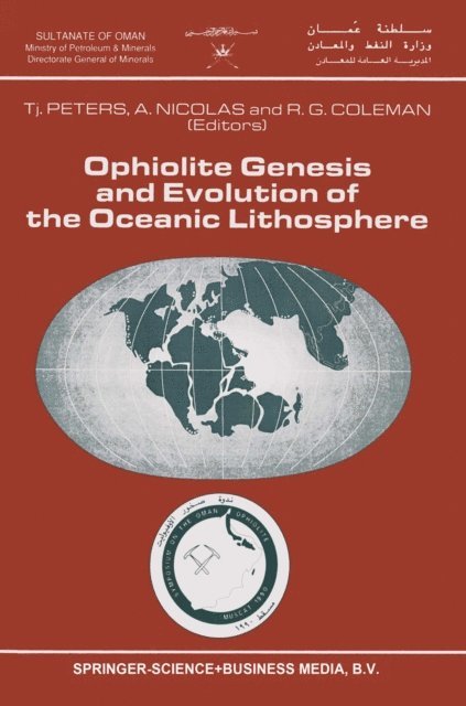 R. Coleman, A. Nicolas, Tj. Peters - Ophiolite Genesis and Evolution of the Oceanic Lithosphere, E-bok