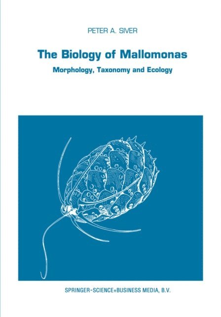P.A. Siver - Biology of Mallomonas, E-bok