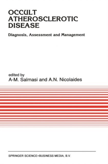 A.N. Nicolaides, A-M. Salmasi - Occult Atherosclerotic Disease, E-bok