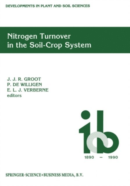 E.J. Verberne, P. de Willigen, J.J. Groot - Nitrogen Turnover in the Soil-Crop System, E-bok