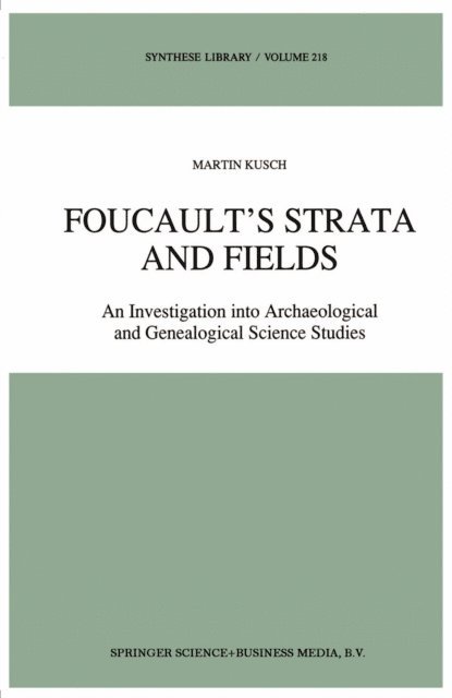 Maren Kusch - Foucault's Strata and Fields, E-bok