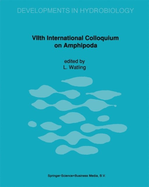 L. Watling - VIIth International Colloquium on Amphipoda, E-bok
