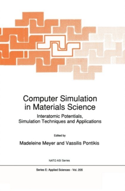 Vassilis Pontikis, M. Meyer - Computer Simulation in Materials Science, E-bok