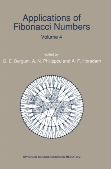 Alwyn F. Horadam, Andreas N. Philippou, G.E. Bergum - Applications of Fibonacci Numbers, E-bok. Tillgänglighet: Lägg i varukorg