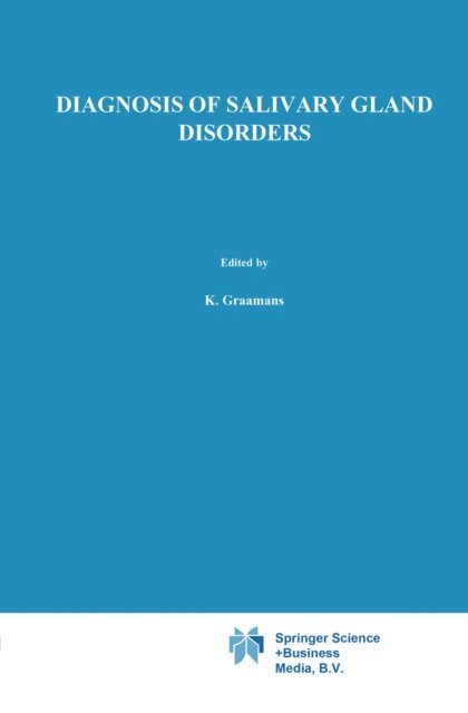 Hans Becker, K. Graamans - Diagnosis of salivary gland disorders, E-bok