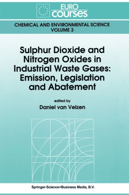 Daniel van Velzen - Sulphur Dioxide and Nitrogen Oxides in Industrial Waste Gases, E-bok