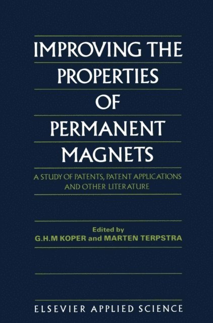 M. Terpstra, G.H.M. Koper - Improving the Properties of Permanent Magnets, E-bok