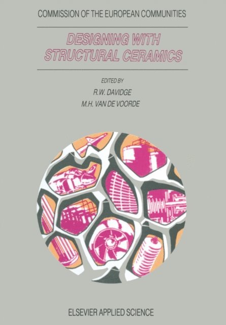 M.H. Van de Voorde, R.W. Davidge - Designing with Structural Ceramics, E-bok
